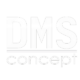 DMS Concept